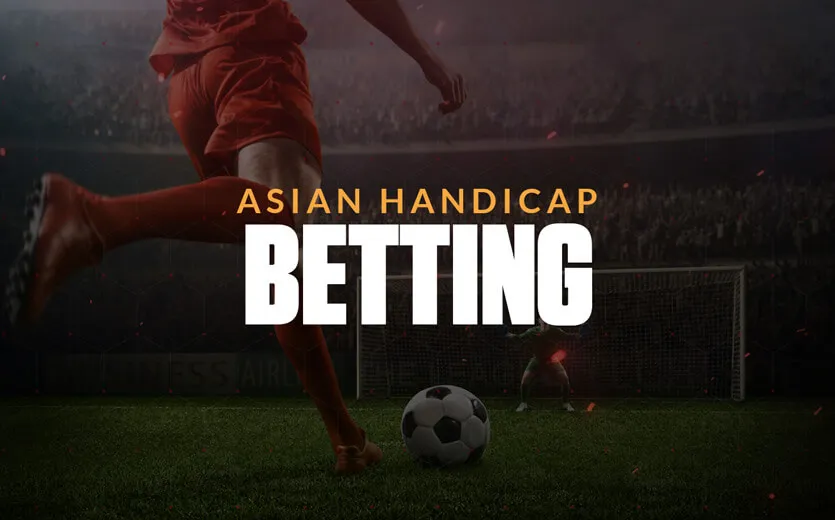 亚洲盘,亚盘,亚洲博彩网站推荐,亚洲博弈网站推荐,Asian Handicap,Online Casino